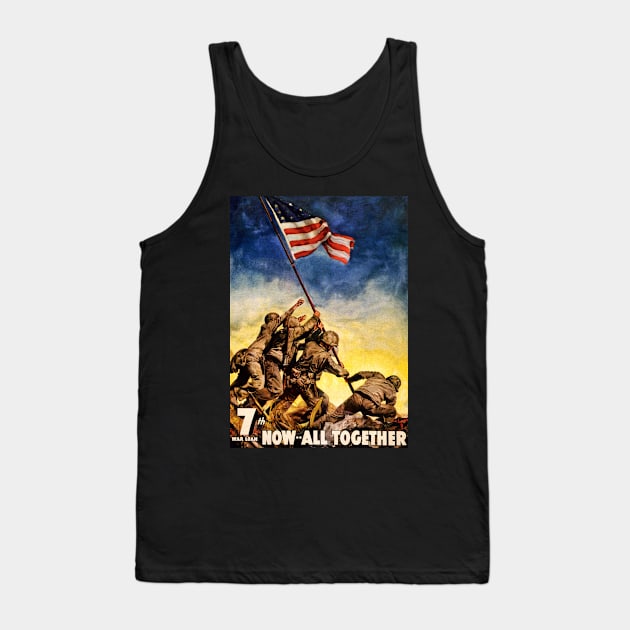 7th War Loan, Now... Tank Top by GoshaDron